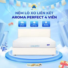 Mua Nệm lò xo liên kết Aroma Perfect