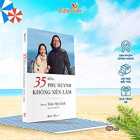 35 điều phụ huynh không nên làm