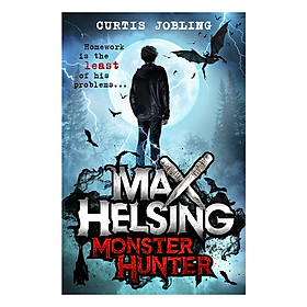 Max Helsing, Monster Hunter: Book 1 - Max Helsing