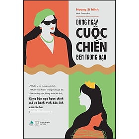 Sách Dừng Ngay Cuộc Chiến Bên Trong Bạn
