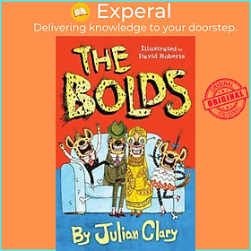 Sách - The Bolds by Julian Clary (UK edition, paperback)