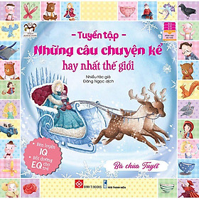 [Download Sách] Sách Tuyển Tập Những Câu Chuyện Kể Hay Nhất Thế Giới - Bà Chúa Tuyết