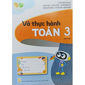 Vở thực hành Toán lớp 3 tập 2 (Kết nối tri thức với cuộc sống)