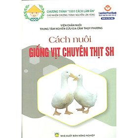 Hình ảnh sách Cách Chăn Nuôi Giống Vịt Chuyên Thịt SH