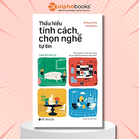 Thấu Hiểu Tính Cách, Chọn Nghề Tự Tin (Shoya Zichy, Ann Bidou) - 
