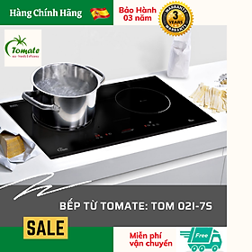 Bếp từ Tomate TOM 02I-7S. Tomate Tây Ban Nha. Hàng chính hãng