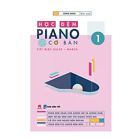 Học Đệm Piano Cơ Bản - Phần 1