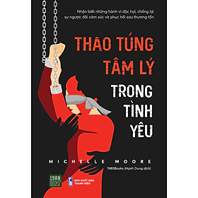 Hình ảnh Thao túng tâm lý trong tình yêu - Michelle Moore (1980BOOKS HCM)