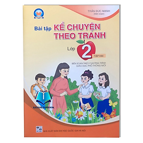 Hình ảnh Sách bài tập kể chuyện theo tranh lớp 2 tập 2 (Biên soạn theo SGK TIẾNG VIỆT 2 - Tập hai - CÁNH DIỀU ...)