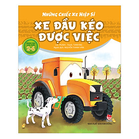 [Download Sách] Những Chiếc Xe Hiệp Sĩ: Xe Đầu Kéo Được Việc (Tái Bản 2019)