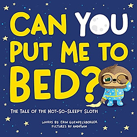 Can You Put Me To Bed? - Sourcebooks Wonderland