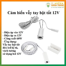 Cảm biến vẫy tay, đóng mở bật tắt đèn led 12V sử dụng cho tủ bếp