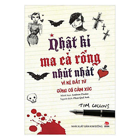 Nhật Kí Ma Cà Rồng Nhút Nhát - Vì Kẻ Bất Tử Cũng Có Cảm Xúc