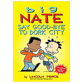 Say Goodbye to Dork City