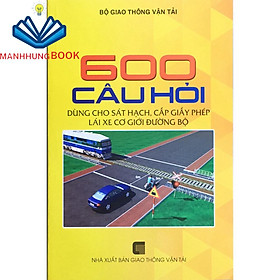 Sách - Combo 3 cuốn 600 câu hỏi dùng cho sát hạch, cấp giấy phép lái xe cơ giới đường bộ