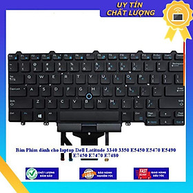 Bàn Phím dùng cho laptop Dell Latitude 3340 3350 E5450 E5470 E5490 E7450 E7470 E7480 - Hàng Nhập Khẩu New Seal