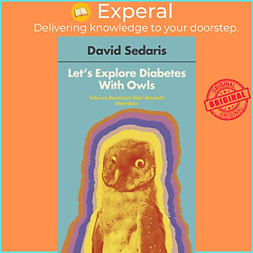 Sách - Let's Explore Diabetes With Owls by David Sedaris (UK edition, paperback)