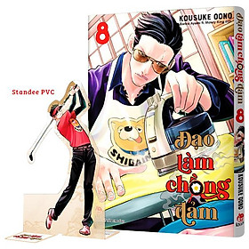 Đạo Làm Chồng Đảm - Tập 8 - Tặng Kèm Standee PVC