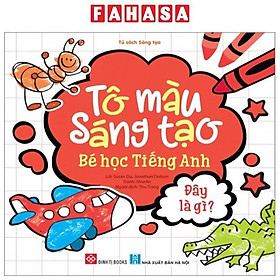 Tô Màu Sáng Tạo - Bé Học Tiếng Anh - Đây Là Gì?