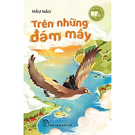 Sách Văn Học Thiếu Nhi: Trên Những Đám Mây