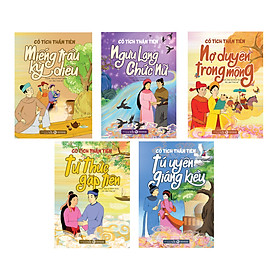 Combo 5 cuốn Cổ Tích Thần Tiên: Miếng Trầu Kỳ Diệu - Từ Thức Gặp Tiên - Nợ Duyên Trong Mộng - Ngưu Lang Chức Nữ - Tú Uyên Giáng Kiều