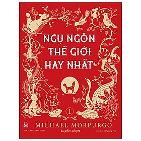 [Download Sách] Ngụ Ngôn Thế Giới Hay Nhất - Tập 1 (Tái Bản 2020)