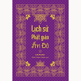 Sách - lịch sử phật giáo ấn độ 1 - tổng tập lịch sử phật giáo ấn độ tập 3