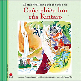 Kim Đồng - Cổ tích Nhật Bản dành cho thiếu nhi - Cuộc phiêu lưu của Kintaro (2019) - Nhật Danh