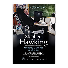 Hình ảnh Stephen Hawking, Một Hồi Ức Về Tình Bạn Và Vật Lý Học