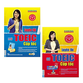 Combo Sách Luyện Thi TOEIC Thấn Tốc - Hiệu Quả: Luyện Thi Toeic Cấp Tốc Part 5 + Luyện Thi Toeic Cấp Tốc Part 7 