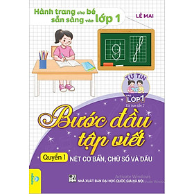 Sách - Bước đầu tập viết quyển 1 (Hành trang cho bé vào lớp 1) - Ndbooks