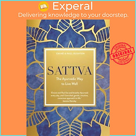 Sách - Sattva : The Ayurvedic Way to Live Well by Emine Rushton (UK edition, paperback)