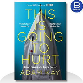 Sách tiếng Anh - This Is Going To Hurt: Secret Diaries
