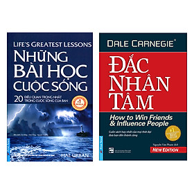 Combo Những Bài Học Cuộc Sống (Tái Bản) + Đắc Nhân Tâm
