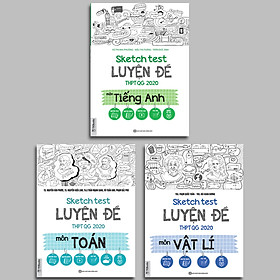 Download sách Combo luyện thi khối A1: Sketch Test Luyện Đề THPT QG 2020 môn Toán, Vật lí, Tiếng anh