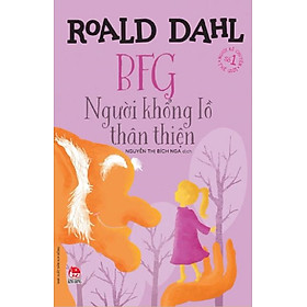 Hình ảnh Tuyển tập Roald Dahl - BFG - Người khổng lồ thân thiện