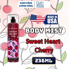 Body Mist Bath And Body Works Nam Nữ Chính Hãng Sweet Heart Cherry, Xịt Thơm Body Toàn Thân Hương Nước Hoa 236ml