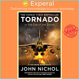 Sách - Tornado - In the Eye of the Storm by John Nichol (UK edition, paperback)