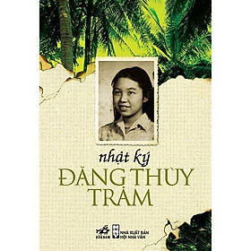 Hình ảnh Sách - Nhật ký Đặng Thị Thùy Trâm (tặng kèm bookmark thiết kế)