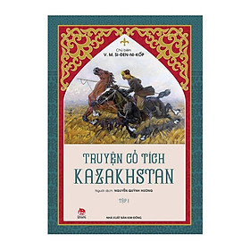 Sách - Truyện cổ tích Kazakhstan - Tập 1 - Kim Đồng