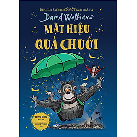 Sách David Walliams - Mật Hiệu Quả Chuối