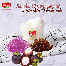 Combo Trân châu 3Q hương măng cụt và Trân châu 3Q hương cafe Yoki