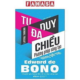 Tư Duy Đa Chiều - Phương Pháp Sáng Tạo Không Giới Hạn (Tái Bản 2023)