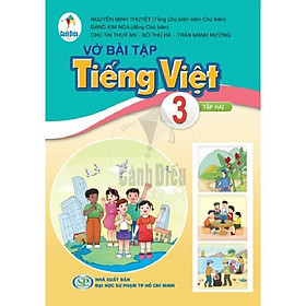Vở Bài Tập Tiếng Việt lớp 3 tập 2 - Cánh Diều