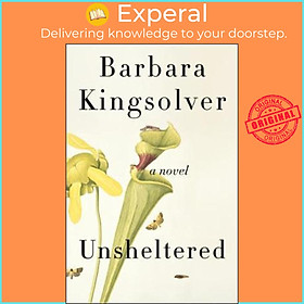 Sách - Unsheltered by Barbara Kingsolver (US edition, paperback)