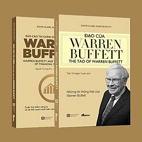 Báo cáo tài chính dưới góc nhìn của Warren Buffett - Đạo của Warren Buffett (combo)