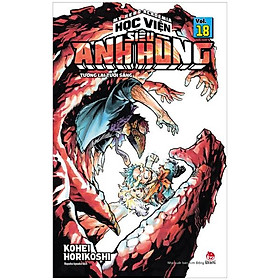 My Hero Academia - Học Viện Siêu Anh Hùng - Tập 18