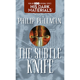 [Download Sách] His Dark Materials: The Subtle Knife