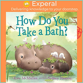 Sách - How Do You Take a Bath? by Kate Mcmullan (US edition, paperback)