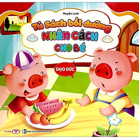 Tủ Sách Bồi Dưỡng Nhân Sách Cho Bé - Đạo Đức